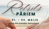 RETRĪTS PĀRIEM 01.-03. MAIJS