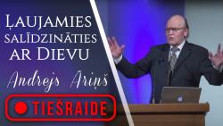 25.09.2021. dievkalpojums, "Ļaujamies salīdzināties ar Dievu", Andrejs Āriņš