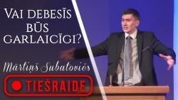 13.11.2021. dievkalpojums, "Vai Debesīs būs garlaicīgi?", Mārtiņš Subatovičs