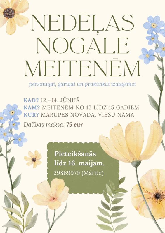 NEDĒĻAS NOGALE MEITENĒM